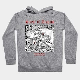 Slayer of Dragons Hoodie